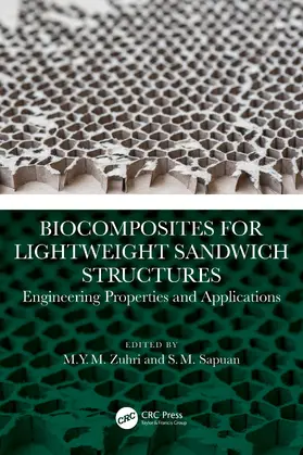 Zuhri / Sapuan | Biocomposites for Lightweight Sandwich Structures | Buch | 978-1-032-43814-6 | sack.de