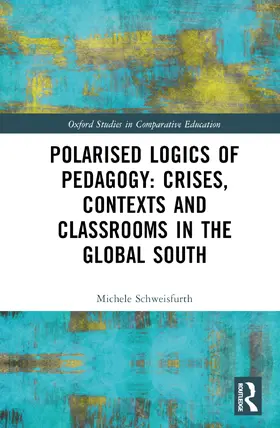 Schweisfurth |  Polarised Logics of Pedagogy | Buch |  Sack Fachmedien