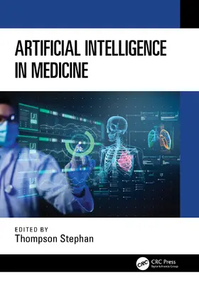 Stephan |  Artificial Intelligence in Medicine | Buch |  Sack Fachmedien