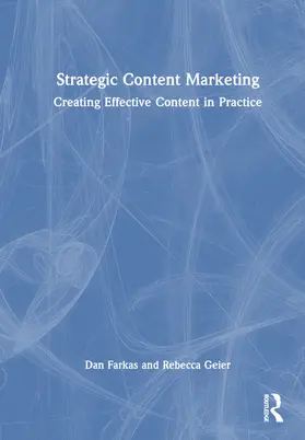 Farkas / Geier |  Strategic Content Marketing | Buch |  Sack Fachmedien