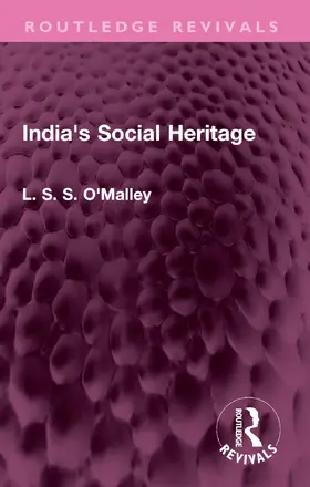 O'Malley |  India's Social Heritage | Buch |  Sack Fachmedien