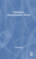 Davis |  Literature, Interpretation and Ethics | Buch |  Sack Fachmedien
