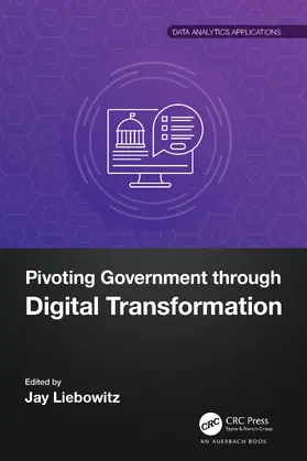 Liebowitz |  Pivoting Government through Digital Transformation | Buch |  Sack Fachmedien