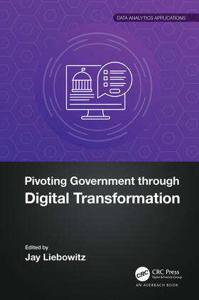 Liebowitz |  Pivoting Government through Digital Transformation | Buch |  Sack Fachmedien
