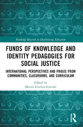 Esteban-Guitart | Funds of Knowledge and Identity Pedagogies for Social Justice | Buch | 978-1-032-44001-9 | www.sack.de