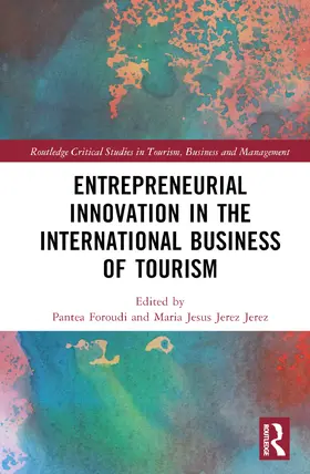 Jerez-Jerez / Foroudi |  Entrepreneurial Innovation in the International Business of Tourism | Buch |  Sack Fachmedien