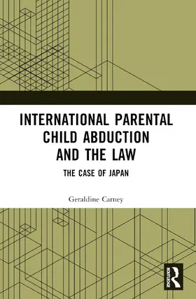 Carney |  International Parental Child Abduction and the Law | Buch |  Sack Fachmedien