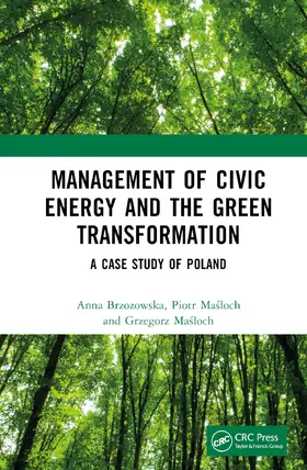 Brzozowska / Masloch |  Management of Civic Energy and the Green Transformation | Buch |  Sack Fachmedien