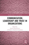 Paliszkiewicz / Guerrero Cusumano |  Communication, Leadership and Trust in Organizations | Buch |  Sack Fachmedien