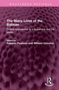 Pearson / Uricchio |  The Many Lives of the Batman | Buch |  Sack Fachmedien