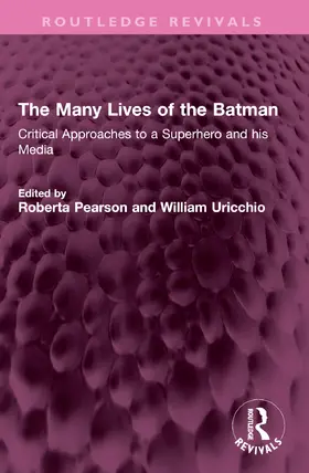Pearson / Uricchio |  The Many Lives of the Batman | Buch |  Sack Fachmedien