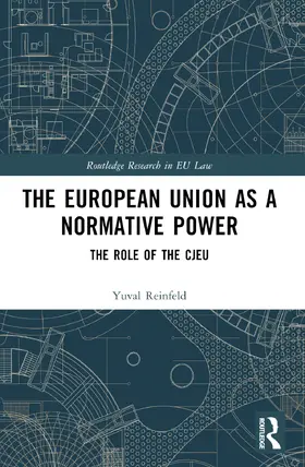 Reinfeld |  The European Union as a Normative Power | Buch |  Sack Fachmedien