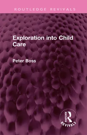 Boss |  Exploration into Child Care | Buch |  Sack Fachmedien