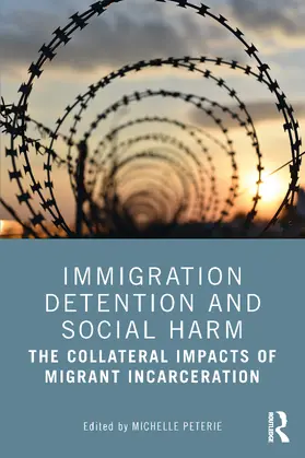 Peterie | Immigration Detention and Social Harm | Buch | 978-1-032-44149-8 | sack.de