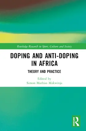 Ndasauka / Makwinja |  Doping and Anti-Doping in Africa | Buch |  Sack Fachmedien