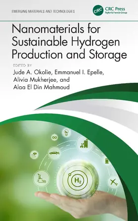 Okolie / I. Epelle / Mukherjee |  Nanomaterials for Sustainable Hydrogen Production and Storage | Buch |  Sack Fachmedien