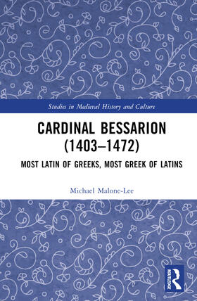 Malone-Lee | Cardinal Bessarion (1403-1472) | Buch | 978-1-03-244240-2 | sack.de