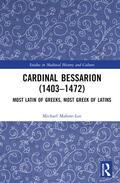 Malone-Lee |  Cardinal Bessarion (1403-1472) | Buch |  Sack Fachmedien