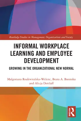 Rozkwitalska-Welenc / Basinska / Dettlaff |  Informal Workplace Learning and Employee Development | Buch |  Sack Fachmedien