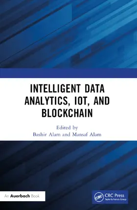 Alam |  Intelligent Data Analytics, IoT, and Blockchain | Buch |  Sack Fachmedien