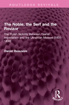 Beauvois |  The Noble, the Serf and the Revizor | Buch |  Sack Fachmedien