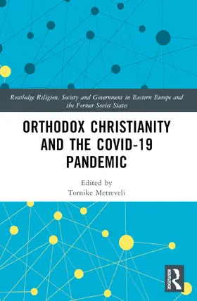 Metreveli |  Orthodox Christianity and the COVID-19 Pandemic | Buch |  Sack Fachmedien