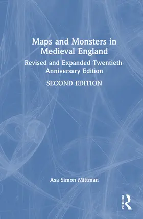 Mittman |  Maps and Monsters in Medieval England | Buch |  Sack Fachmedien