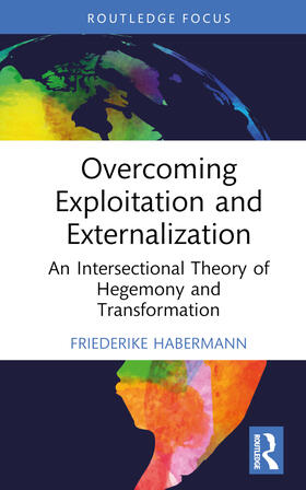 Habermann |  Overcoming Exploitation and Externalisation | Buch |  Sack Fachmedien
