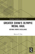Chu |  Greater China's Olympic Medal Haul | Buch |  Sack Fachmedien