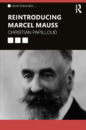 Papilloud |  Reintroducing Marcel Mauss | Buch |  Sack Fachmedien