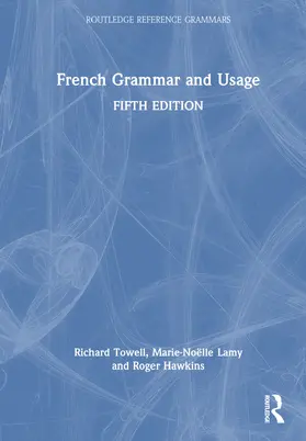 Towell / Lamy / Hawkins |  French Grammar and Usage | Buch |  Sack Fachmedien