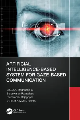 Madhusanka / Ramadass / Rajagopal |  Artificial Intelligence-Based System for Gaze-Based Communication | Buch |  Sack Fachmedien