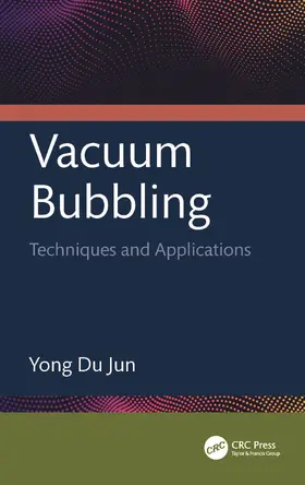 Jun |  Vacuum Bubbling | Buch |  Sack Fachmedien