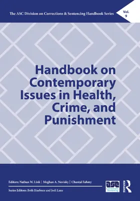Link / Novisky / Fahmy |  Handbook on Contemporary Issues in Health, Crime, and Punishment | Buch |  Sack Fachmedien