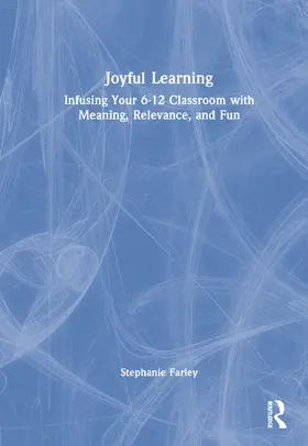 Farley |  Joyful Learning | Buch |  Sack Fachmedien