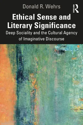 Wehrs | Ethical Sense and Literary Significance | Buch | 978-1-032-45000-1 | www.sack.de