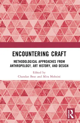 Bose / Mohsini |  Encountering Craft | Buch |  Sack Fachmedien