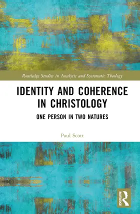 Scott |  Identity and Coherence in Christology | Buch |  Sack Fachmedien