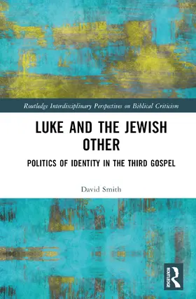 Smith |  Luke and the Jewish Other | Buch |  Sack Fachmedien