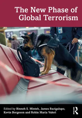 Minteh / Bacigalupo / Borgeson |  The New Phase of Global Terrorism | Buch |  Sack Fachmedien