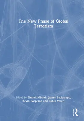 Minteh / Bacigalupo / Borgeson |  The New Phase of Global Terrorism | Buch |  Sack Fachmedien