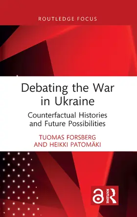 Forsberg / Patomäki |  Debating the War in Ukraine | Buch |  Sack Fachmedien