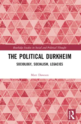 Dawson |  The Political Durkheim | Buch |  Sack Fachmedien