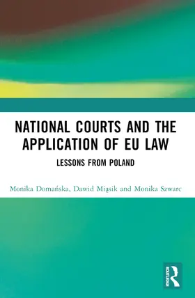 Doma¿ska / Domanska / Mi¿sik | National Courts and the Application of EU Law | Buch | 978-1-032-45224-1 | www.sack.de