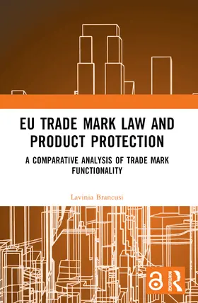 Brancusi |  EU Trade Mark Law and Product Protection | Buch |  Sack Fachmedien
