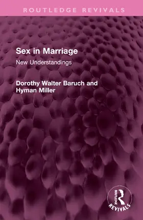 Walter Baruch / Miller |  Sex in Marriage | Buch |  Sack Fachmedien