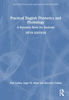 Carley / Mees / Collins |  Practical English Phonetics and Phonology | Buch |  Sack Fachmedien