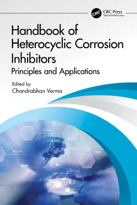 Verma |  Handbook of Heterocyclic Corrosion Inhibitors | Buch |  Sack Fachmedien