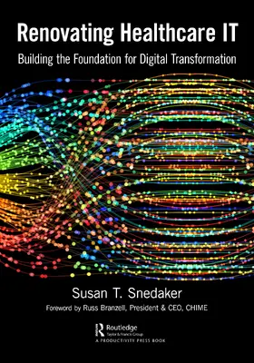 Snedaker |  Renovating Healthcare IT | Buch |  Sack Fachmedien