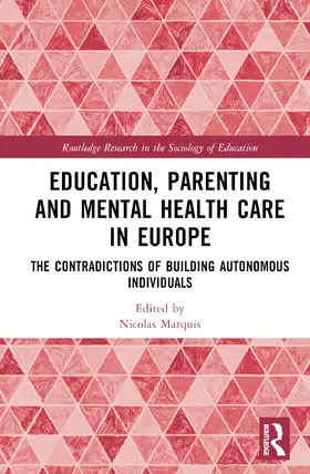 Marquis |  Education, Parenting, and Mental Health Care in Europe | Buch |  Sack Fachmedien